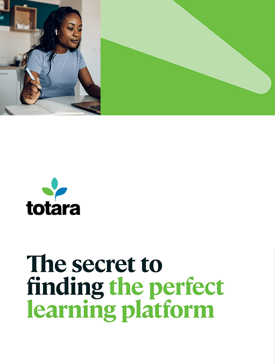 Totara The Secret To Finding The Perfect Learning Platform cover